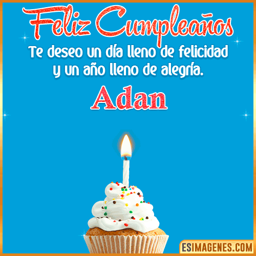 Deseos de feliz cumpleaños  Adan