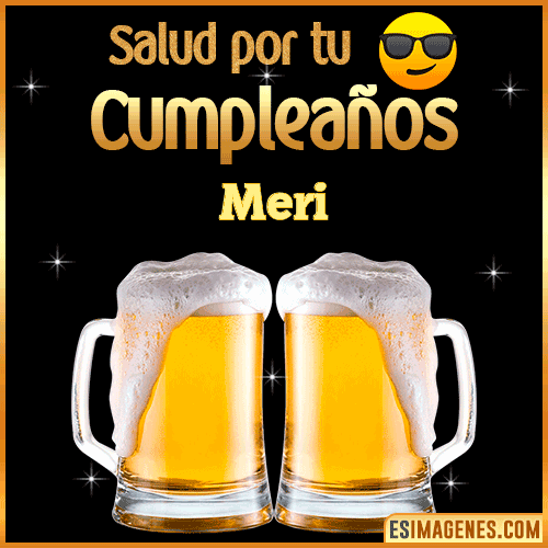 Feliz Cumpleaños cerveza gif  Meri