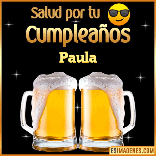 Feliz Cumpleaños cerveza gif  Paula