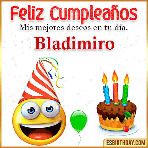 Imagen Feliz Cumpleaños  Bladimiro