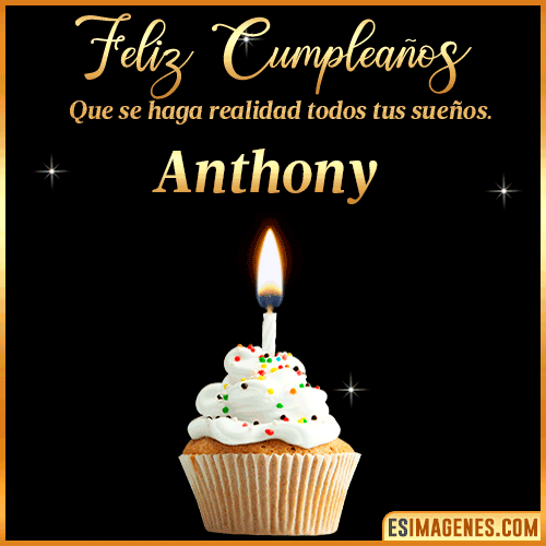 Mensajes de Feliz Cumpleaños  Anthony
