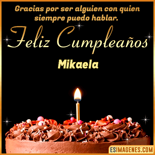 pastel de cumpleaños con Nombre  Mikaela