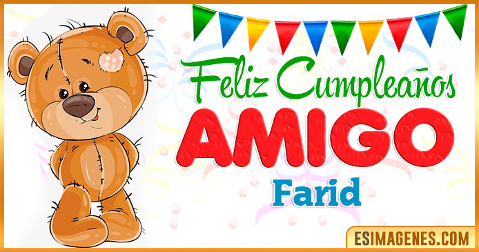 Feliz cumpleaños Amigo Farid