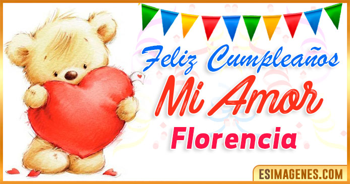 Feliz cumpleaños mi Amor Florencia