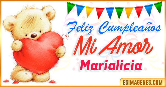 Feliz cumpleaños mi Amor Marialicia