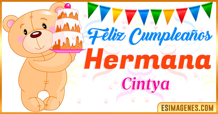 Feliz Cumpleaños Hermana Cintya