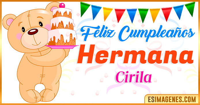 Feliz Cumpleaños Hermana Cirila