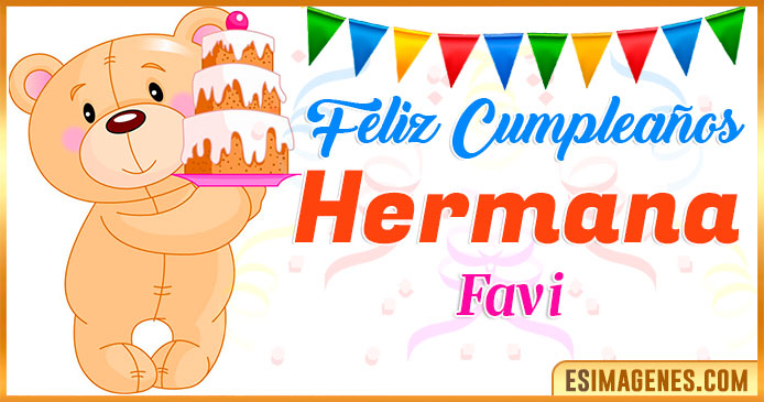 Feliz Cumpleaños Hermana Favi