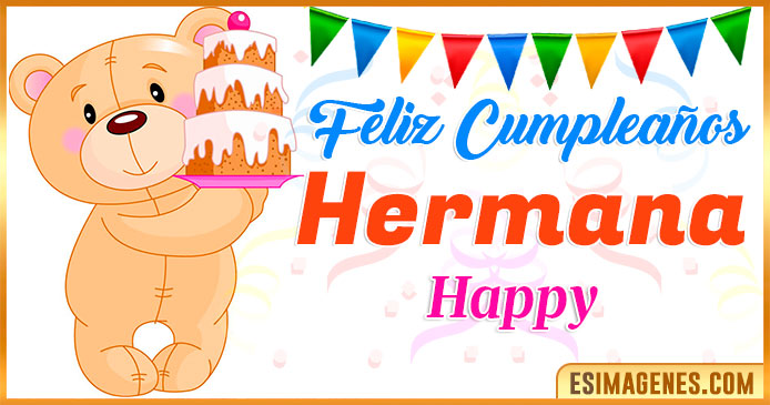 Feliz Cumpleaños Hermana Happy