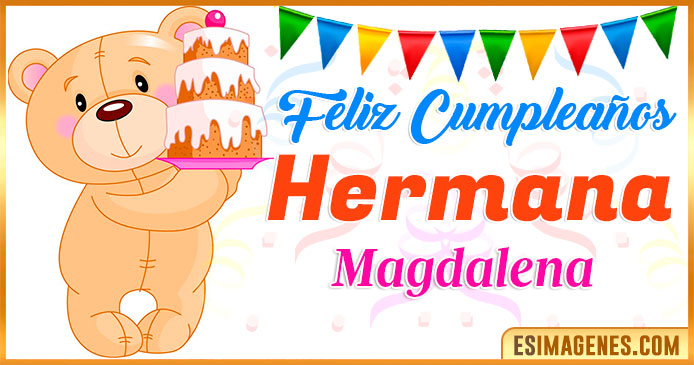 Feliz Cumpleaños Hermana Magdalena