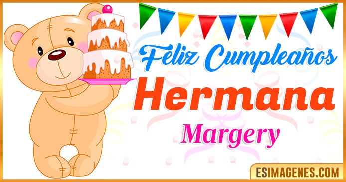 Feliz Cumpleaños Hermana Margery