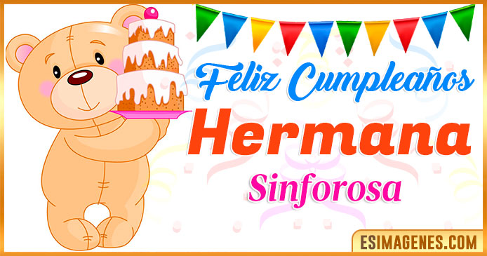Feliz Cumpleaños Hermana Sinforosa