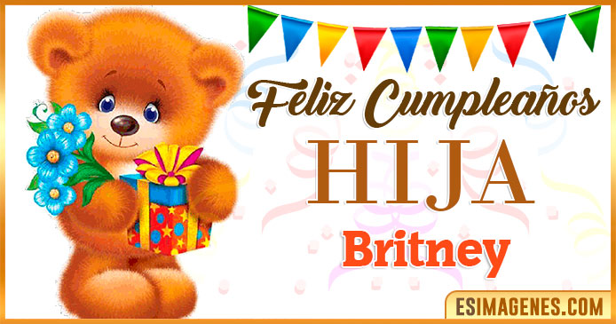 Feliz Cumpleaños Hija Britney