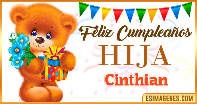 Feliz Cumpleaños Hija Cinthian