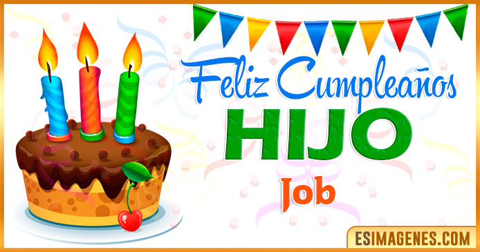 Feliz Cumpleaños Hijo Job