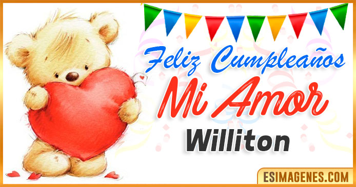 Feliz cumpleaños mi Amor Williton