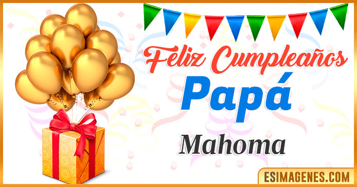 Feliz Cumpleaños Papá Mahoma