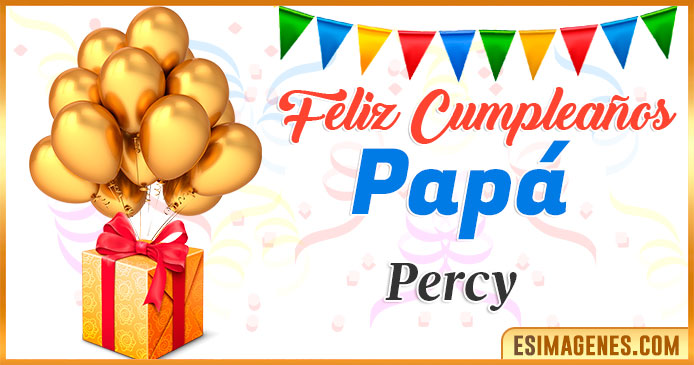 Feliz Cumpleaños Papá Percy
