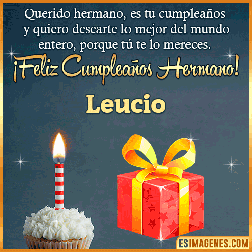 Imagen feliz Cumpleaños hermano  Leucio
