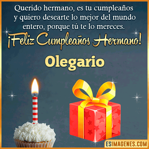 Imagen feliz Cumpleaños hermano  Olegario
