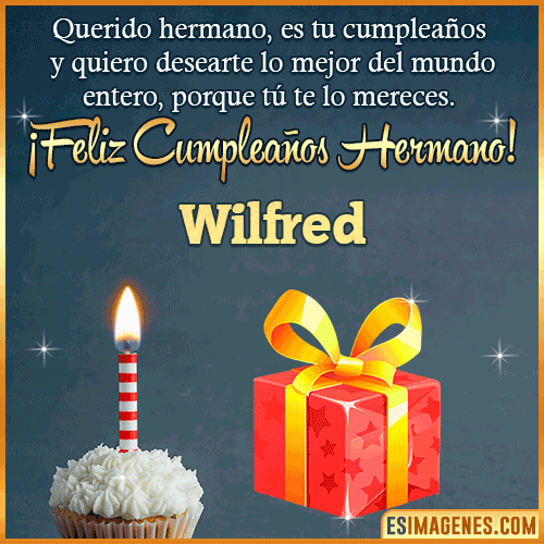 Imagen feliz Cumpleaños hermano  Wilfred
