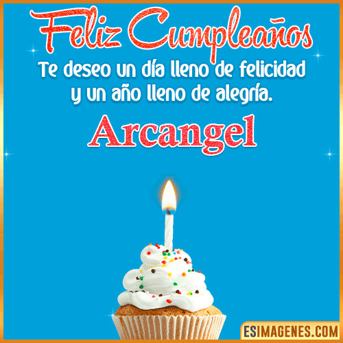 Deseos de feliz cumpleaños  Arcangel