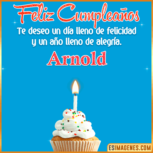 Deseos de feliz cumpleaños  Arnold