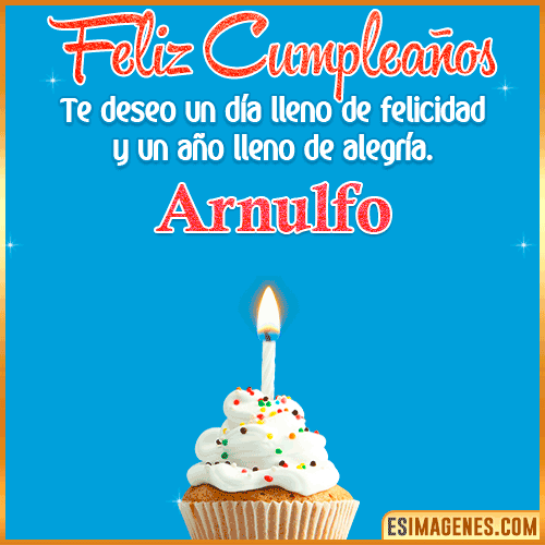 Deseos de feliz cumpleaños  Arnulfo