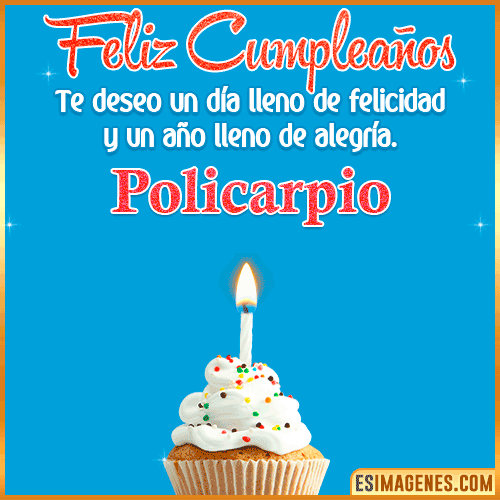 Deseos de feliz cumpleaños  Policarpio