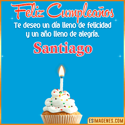 Deseos de feliz cumpleaños  Santiago