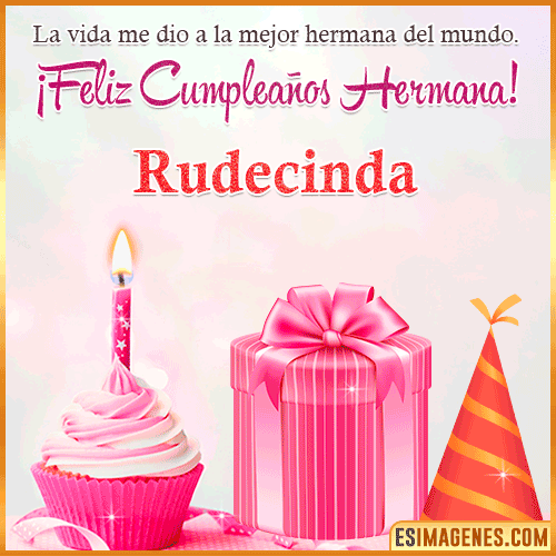 Feliz Cumple hermana  Rudecinda
