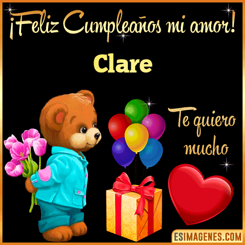 Feliz Cumple mi Amor  Clare