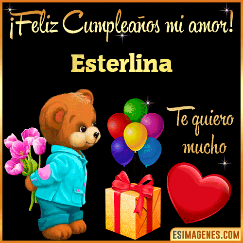 Feliz Cumple mi Amor  Esterlina