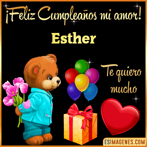 Feliz Cumple mi Amor  Esther