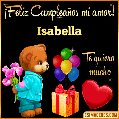 Feliz Cumple mi Amor  Isabella