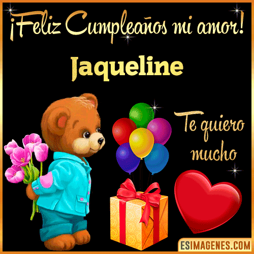 Feliz Cumple mi Amor  Jaqueline