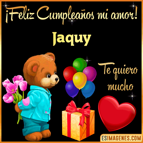 Feliz Cumple mi Amor  Jaquy