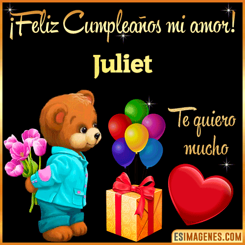 Feliz Cumple mi Amor  Juliet