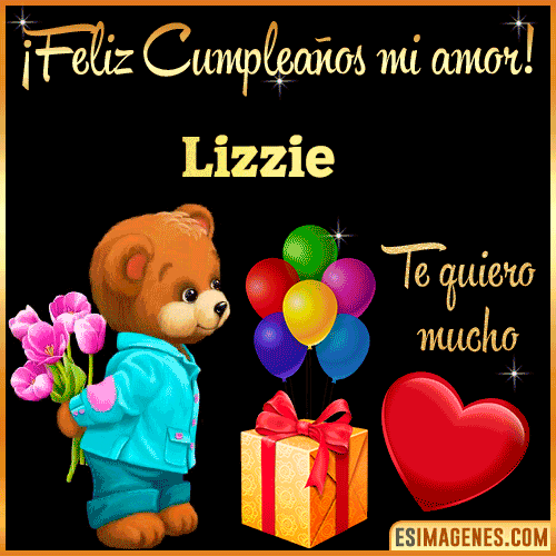 Feliz Cumple mi Amor  Lizzie
