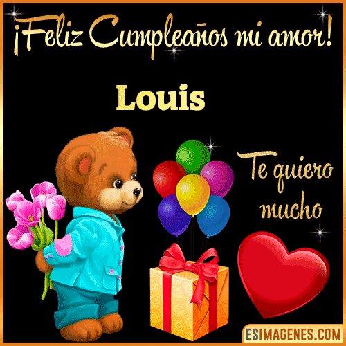 Feliz Cumple mi Amor  Louis