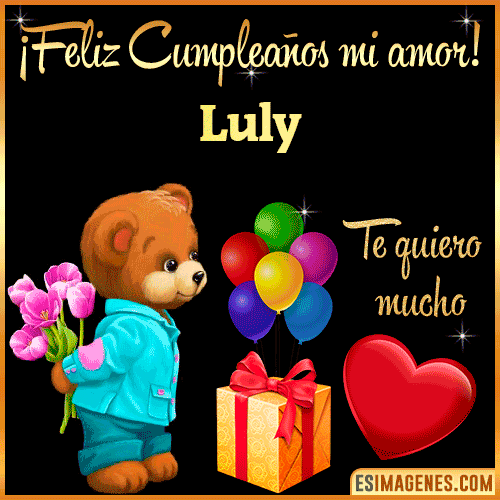 Feliz Cumple mi Amor  Luly