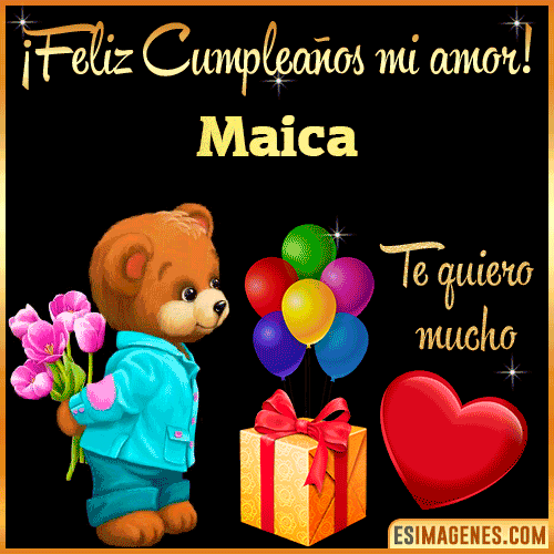 Feliz Cumple mi Amor  Maica