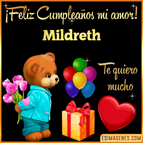 Feliz Cumple mi Amor  Mildreth