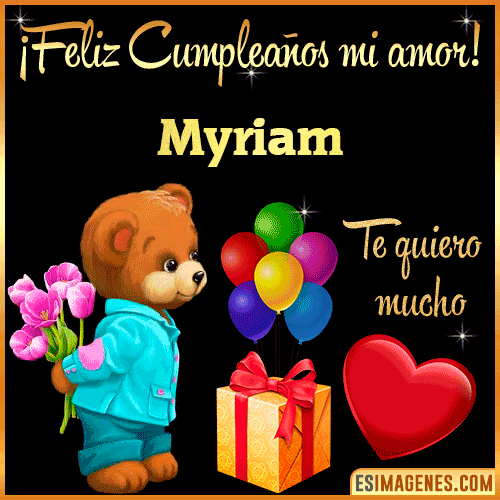 Feliz Cumple mi Amor  Myriam