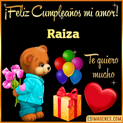 Feliz Cumple mi Amor  Raiza
