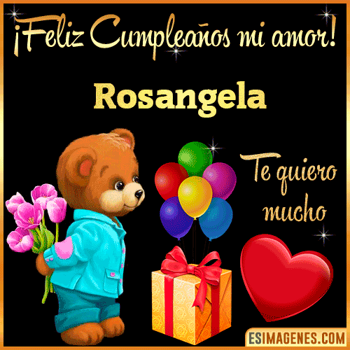Feliz Cumple mi Amor  Rosangela