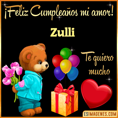 Feliz Cumple mi Amor  Zulli