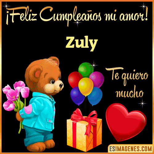 Feliz Cumple mi Amor  Zuly