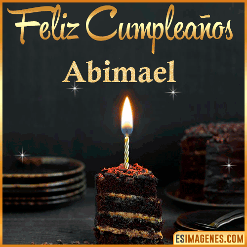 Feliz cumpleaños  Abimael