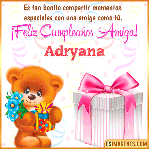 Feliz Cumpleaños Amiga  Adryana